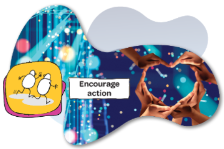 Encourage action