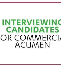Intervieing Candidates For Commercial Acumen
